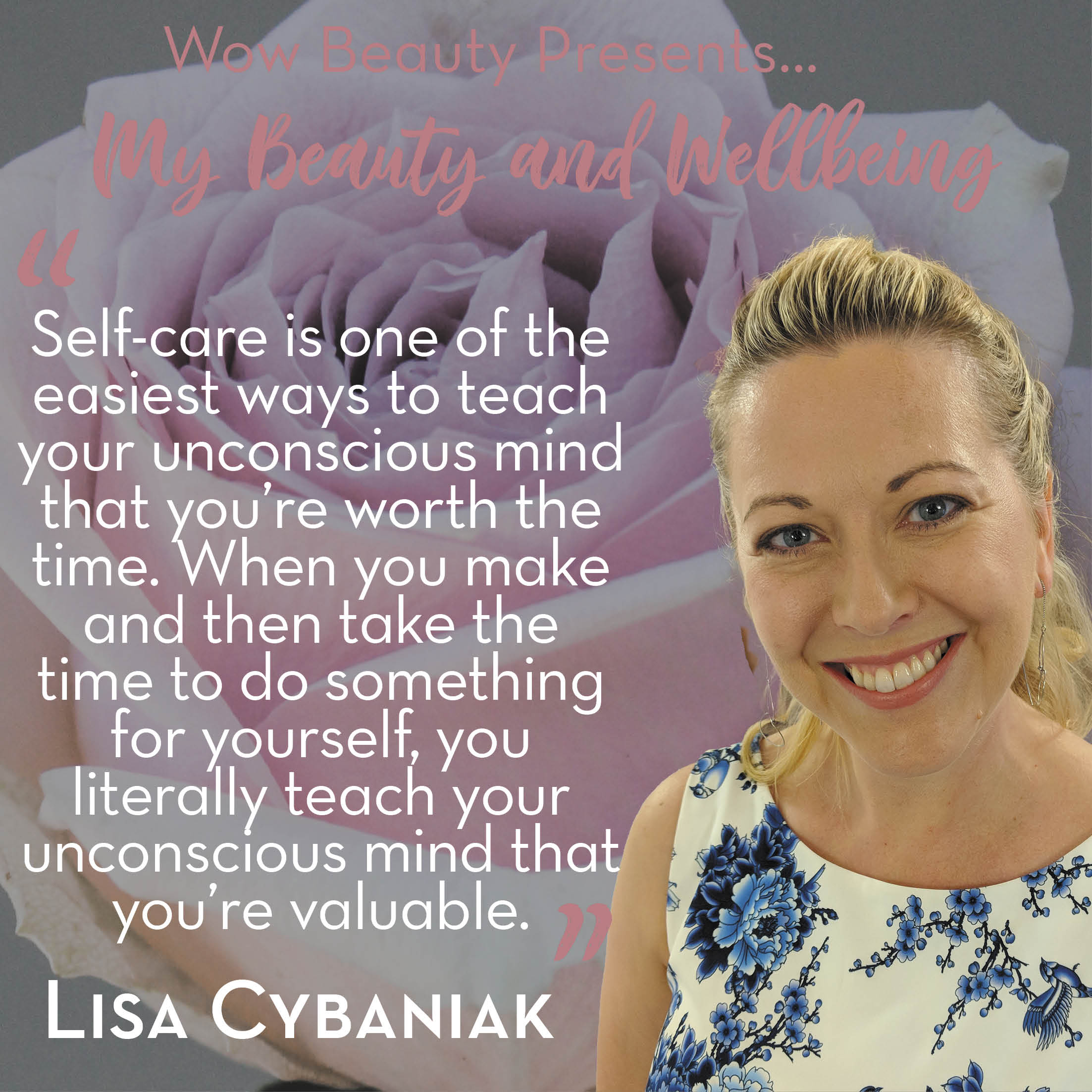 Lisa's my beauty and wellbeing story