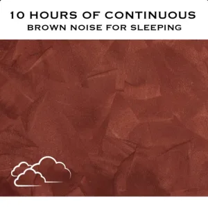 Brown Noise (10 Hours)