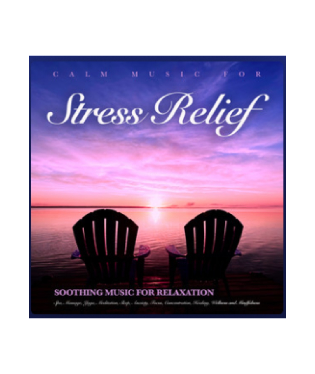 Calm Music for Stress Relief